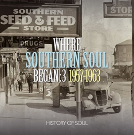 Where Southern Soul Began 1957-1963 Various Artists