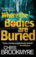 Where the Bodies are Buried Brookmyre Christopher