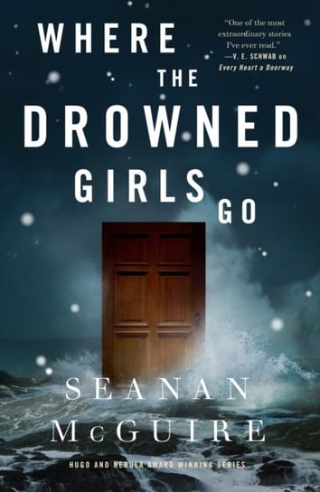 Where the Drowned Girls Go Seanan McGuire