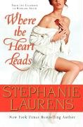 Where the Heart Leads Laurens Stephanie