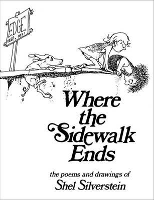 Where the Sidewalk Ends Silverstein Shel