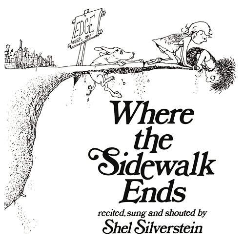 Where The Sidewalk Ends Shel Silverstein