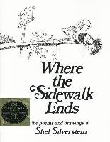 Where the Sidewalk Ends: Poems and Drawings [With CD] Silverstein Shel