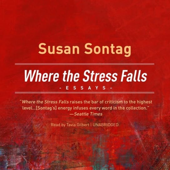 Where the Stress Falls Sontag Susan
