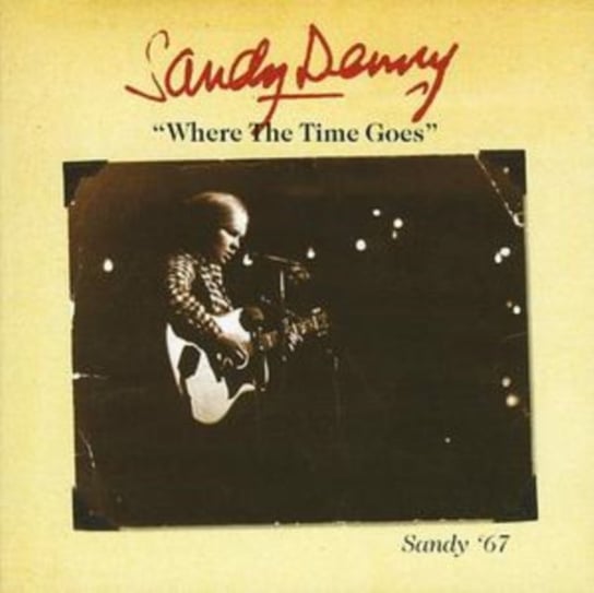 Where The Time Goes Denny Sandy