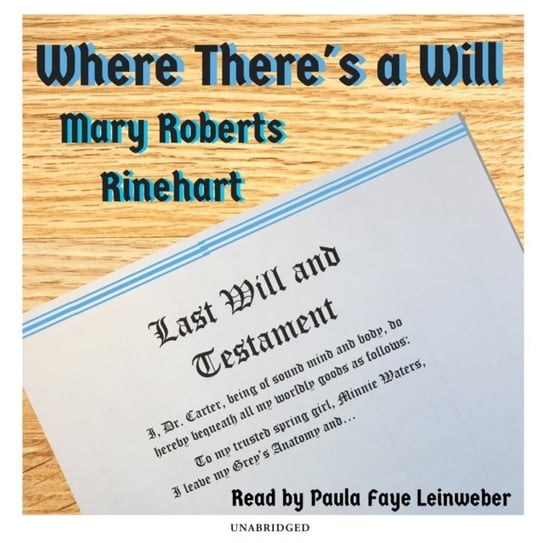 Where There's a Will Rinehart Mary Roberts