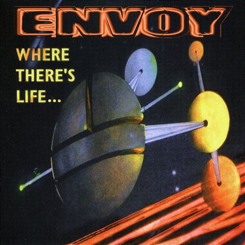 Where There's Life... Envoy