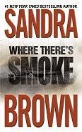 Where There's Smoke Brown Sandra
