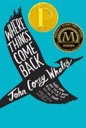 Where Things Come Back Whaley John Corey