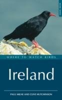 Where to Watch Birds in Ireland Milne Paul, Hutchinson Clive D.
