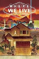 Where We Live: Las Vegas Shooting Benefit Anthology Williams Iii J.H., Williams Wendy, Gaiman Neil, Gillen Kieron, Deconnick Kelly Sue