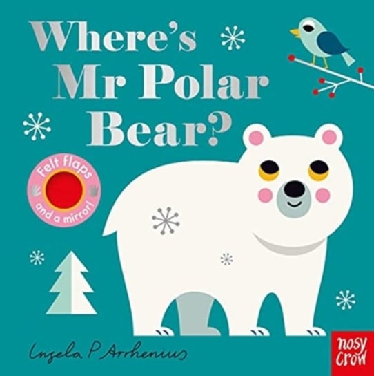 Wheres Mr Polar Bear? Ingela Arrhenius