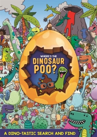 Wheres the Dinosaur Poo? Search and Find Hunter Alex