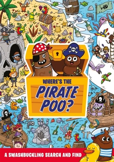 Wheres the Pirate Poo?: A Swashbuckling Search and Find Hunter Alex