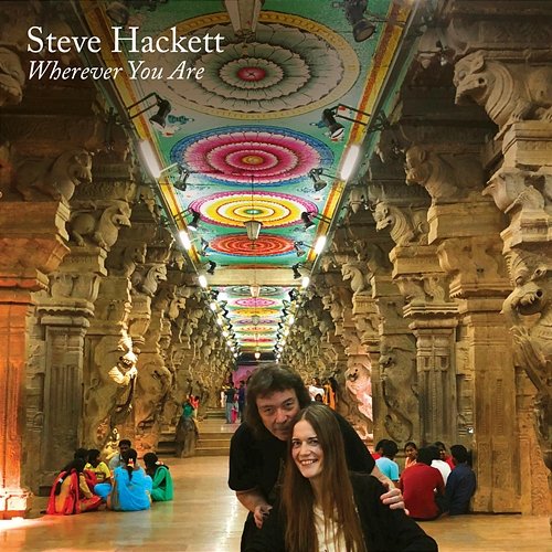Wherever You Are Steve Hackett
