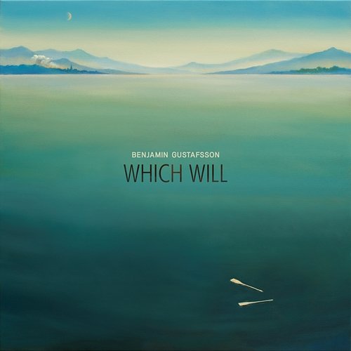 Which Will Benjamin Gustafsson