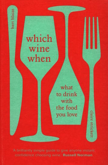 Which wine when Blaize Bert