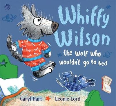 Whiffy Wilson: The Wolf who wouldn't go to bed Hart Caryl