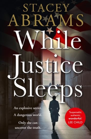 While Justice Sleeps Stacey Abrams