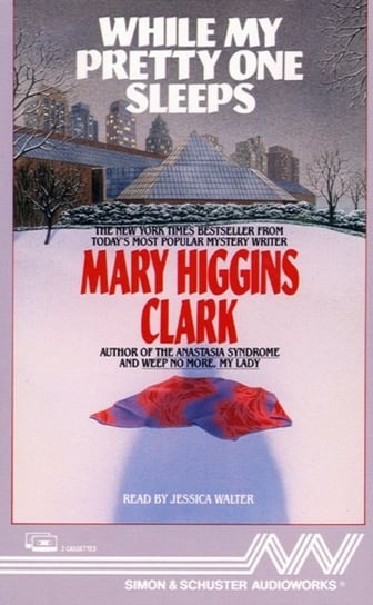 While My Pretty One Sleeps Higgins Clark Mary