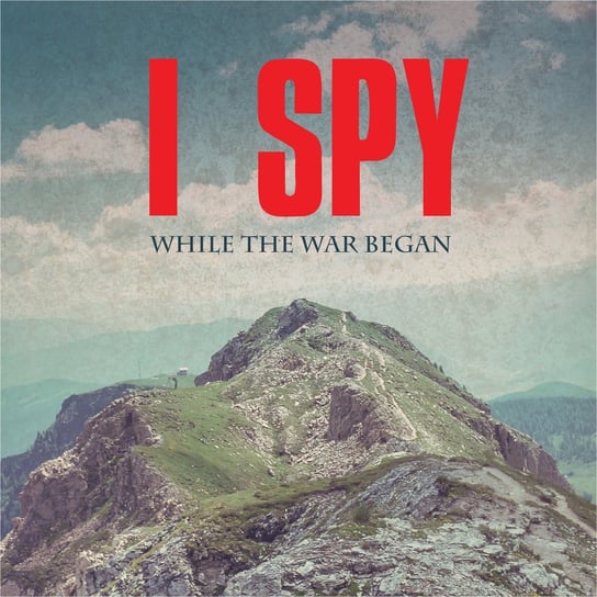 While The War Began, płyta winylowa I Spy