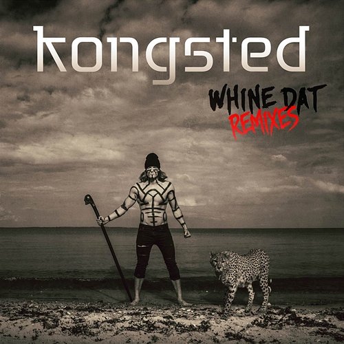 Whine Dat Kongsted