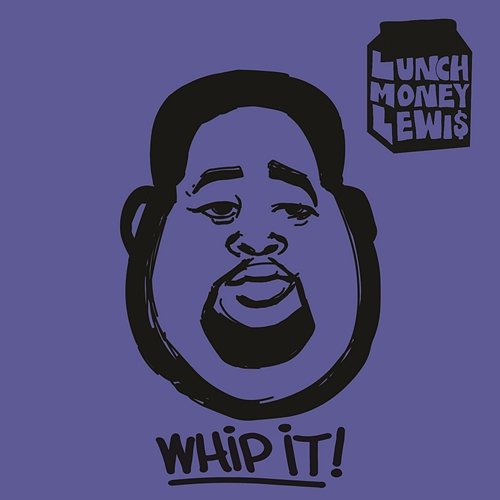 Whip It! LunchMoney Lewis feat. Chloe Angelides