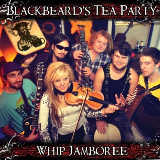 Whip Jamboree Blackbeard's Tea Party