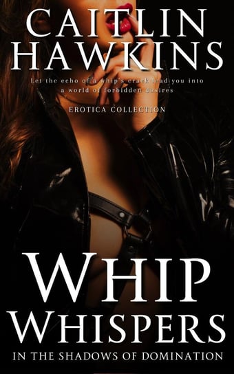 Whip Whispers Hawkins Caitlin