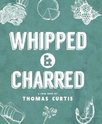 Whipped & Charred Curtis Thomas