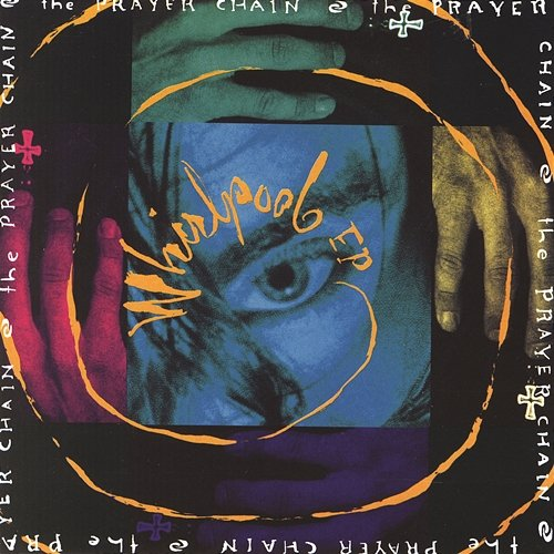 Whirlpool EP The Prayer Chain