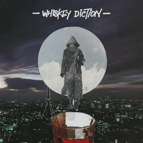 Whiskey Diction Cheer Up
