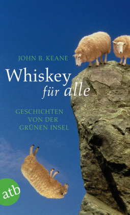 Whiskey für alle Keane John B.