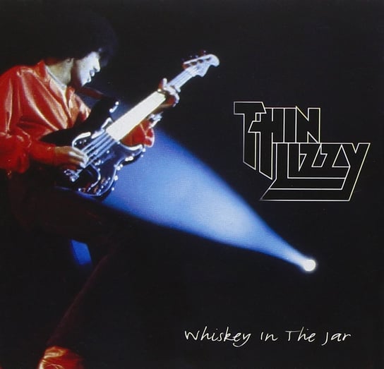Whiskey In The Jar Thin Lizzy