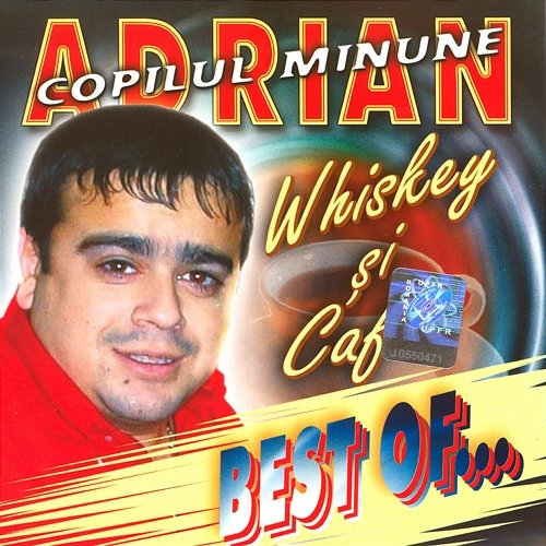 Whiskey și cafea Adrian Copilul Minune, Manele VTM