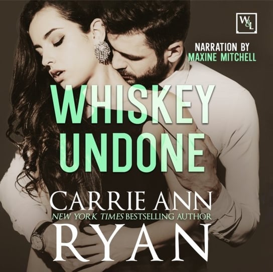 Whiskey Undone Ryan Carrie Ann