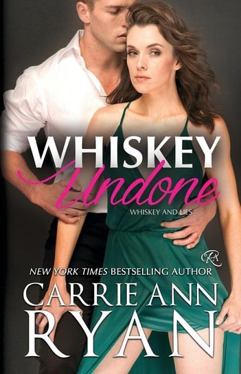 Whiskey Undone Ryan Carrie Ann