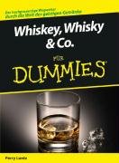 Whiskey, Whisky & Co. für Dummies Luntz Perry