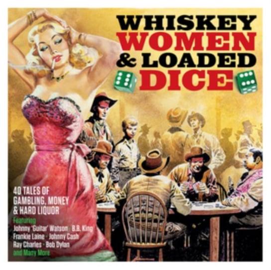 Whiskey, Women & Loaded Dice Various Artists