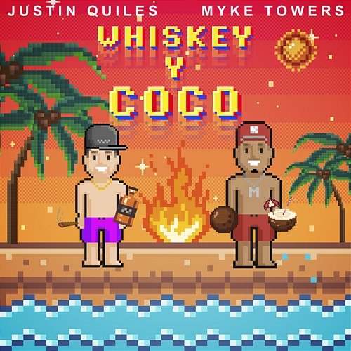 Whiskey y Coco Justin Quiles, Myke Towers