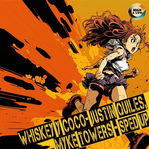 Whiskey y Coco - Justin Quiles, Myke Towers - Sped Up High and Low HITS