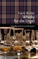 Whisky für die Engel Winter Frank