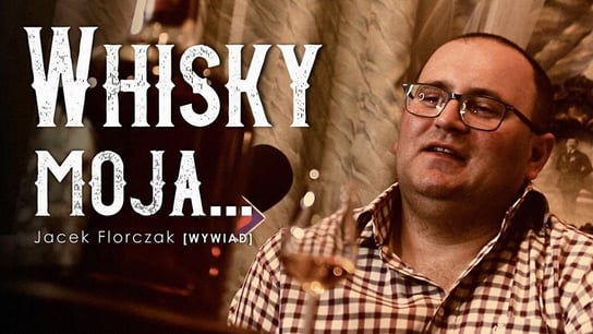 "Whisky, moja..." [Wywiad z Jackiem Florczakiem] - Idź Pod Prąd Nowości - podcast Opracowanie zbiorowe