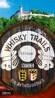 Whisky Trails Schwaben Baecker Sybille