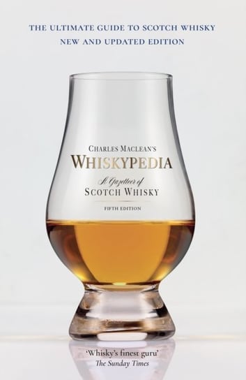 Whiskypedia: A Gazetteer of Scotch Whisky Maclean Charles