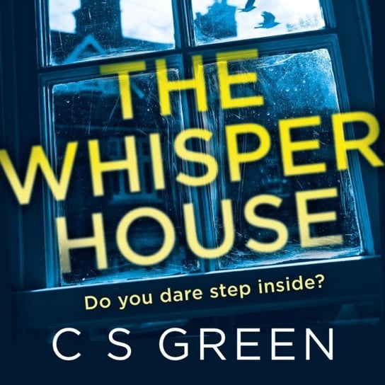 Whisper House C. S. Green