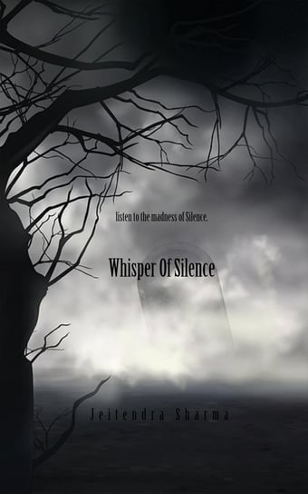 Whisper of Silence Jeitendra Sharma