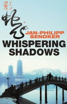 Whispering Shadows Sendker Jan-Philipp