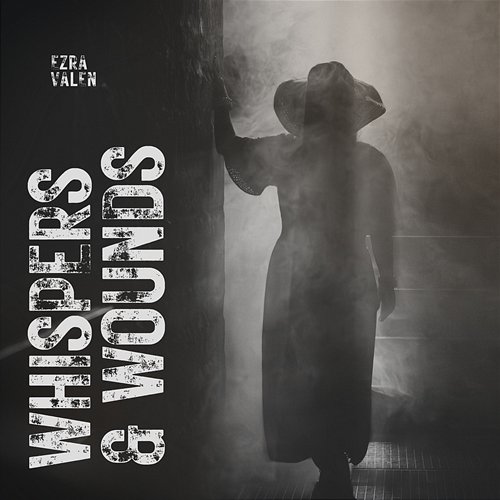 Whispers & Wounds Ezra Vale