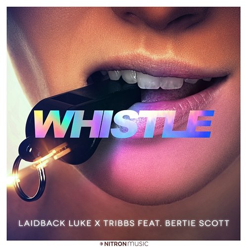 Whistle Laidback Luke, Tribbs feat. Bertie Scott